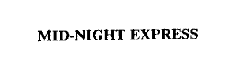 MID-NIGHT EXPRESS