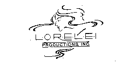 L-O-R-E-L-E-I PRODUCTIONS, INC.