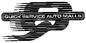 Q QUICK SERVICE AUTO MALLS