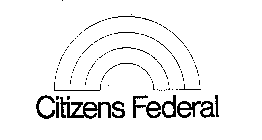 CITIZENS FEDERAL