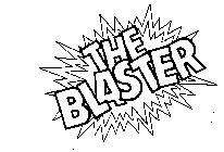 THE BLASTER