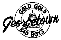 GOLD GOLD GEORGETOWN BAD BOYS