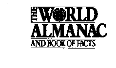 THE WORLD ALMANAC AND BOOK OF FACTS