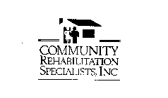 COMMUNITY REHABILITATION SPECIALISTS, INC.