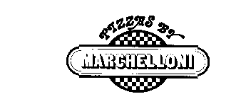 PIZZAS BY MARCHELLONI