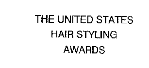 THE UNITED STATES HAIR STYLING AWARDS