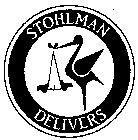 STOHLMAN DELIVERS