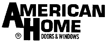 AMERICAN HOME DOORS & WINDOWS