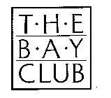THE BAY CLUB