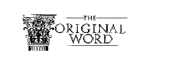 THE ORIGINAL WORD
