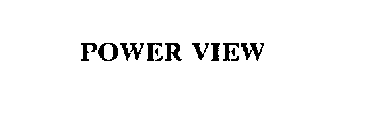 POWER VIEW