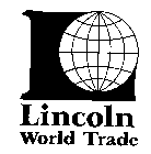 L LINCOLN WORLD TRADE