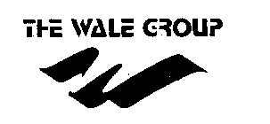 THE WALE GROUP W