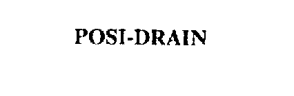 POSI-DRAIN