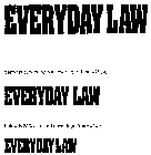 EVERYDAY LAW