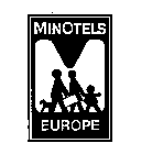 MINOTELS EUROPE M