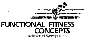 FUNCTIONAL FITNESS CONCEPTS A DIVISION OF SYNERGETIC, INC.