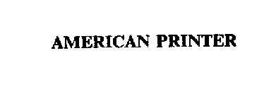 AMERICAN PRINTER