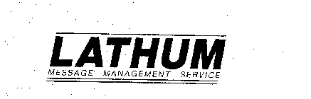 LATHUM MESSAGE MANAGEMENT SERVICE