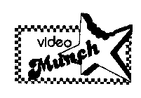 VIDEO MUNCH