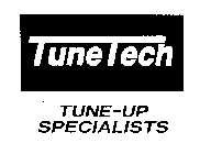 TUNE TECH TUNE-UP SPECIALISTS