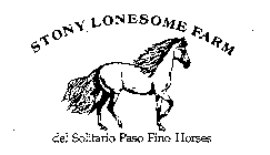 STONY LONESOME FARM DEL SOLITARIO PASO FINO HORSES