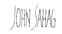 JOHN SAHAG