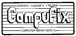 COMPUFIX VIDEOFIX - AUDIOFIX - TELEFIX COMPUTER REPAIR DEPOTS