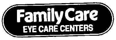 FAMILY CARE EYE CARE CENTERS