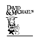 DAVID & MICHAEL'S