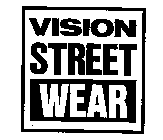 VISION STREET WEAR