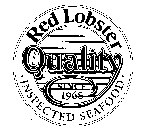 RED LOBSTER QUALITY SINCE 1968 INSPECTED SEAFOOD