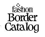 FASHON BORDER CATALOG