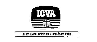 ICVA INTERNATIONAL CHRISTIAN VIDEO ASSOCIATION