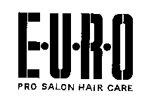 E-U-R-O PRO SALON HAIR CARE