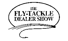THE FLY-TACKLE DEALER SHOW