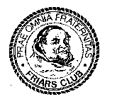 PRAE OMNIA FRATERNITAS FRIARS CLUB