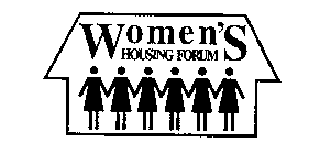 WOMEN'S HOUSING FORUM