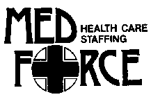 MED HEALTH CARE STAFFING FORCE