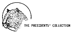 THE PRESIDENTS' COLLECTION