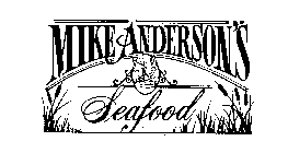MIKE ANDERSON'S SEAFOOD