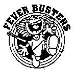 FEVER BUSTERS