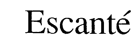 ESCANTE