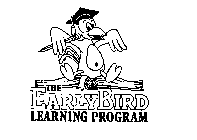 THE EARLYBIRD LEARNING PROGRAM