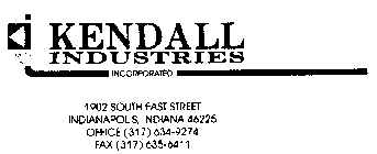 KENDALL INDUSTRIES INCORPORATED