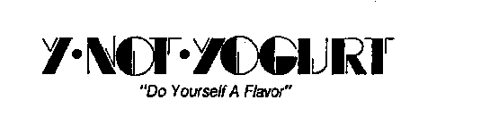 Y-NOT-YOGURT 