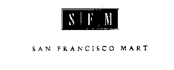 SFM SAN FRANCISCO MART