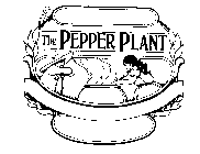 THE PEPPER PLANT