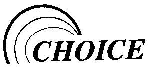 CHOICE CHOICE REAL ESTATE SERVICES INCORPORATED