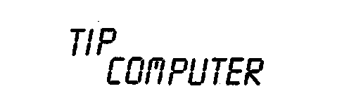 TIP COMPUTER